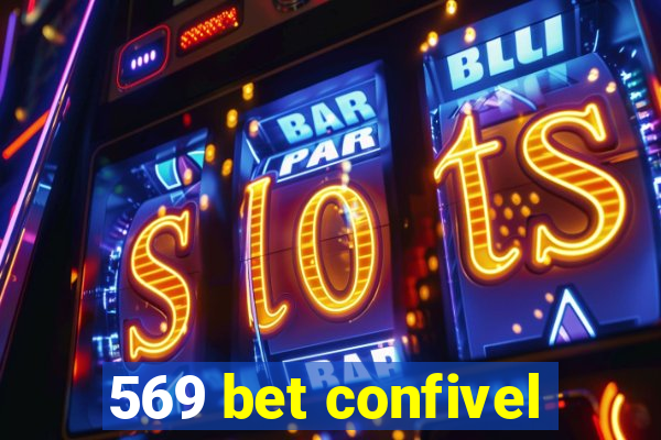 569 bet confivel